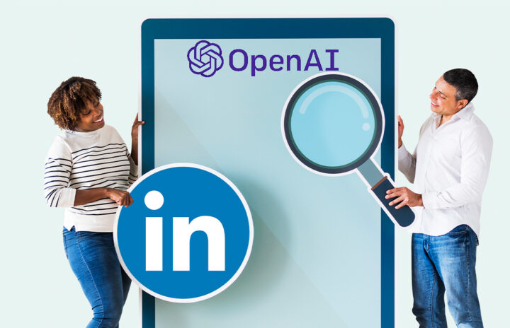LinkedIn Integra Herramientas de Inteligencia Artificial de OpenAI para Mejorar la Experiencia del Usuario