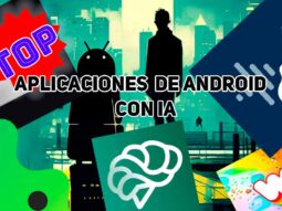 Las 5 mejores aplicaciones de Android con inteligencia artificial